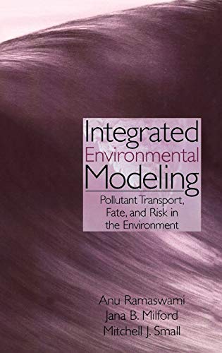 Integrated Environmental Modeling Pollutant Transport, Fate, and Risk in the En [Hardcover]