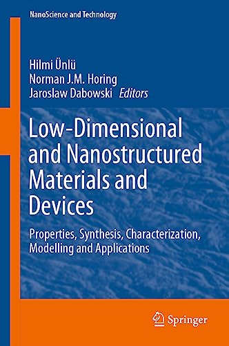 Low-Dimensional and Nanostructured Materials and Devices Properties, Synthesis, [Hardcover]