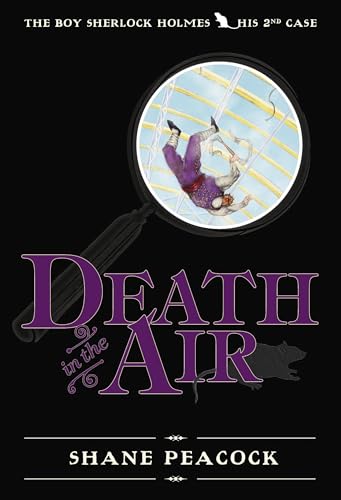 Death in the Air The Boy Sherlock Holmes, His Second Case [Hardcover]