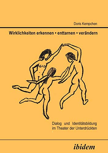 Wirklichkeiten erkennen - enttarnen - verndern. Dialog und Identittsbildung im [Paperback]
