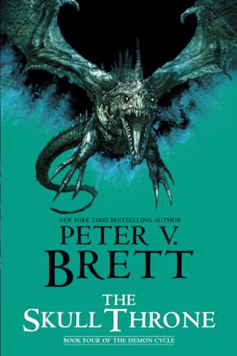 The Skull Throne Book Four of The Demon Cycle [Paperback]