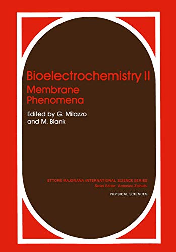 Bioelectrochemistry II Membrane Phenomena [Paperback]