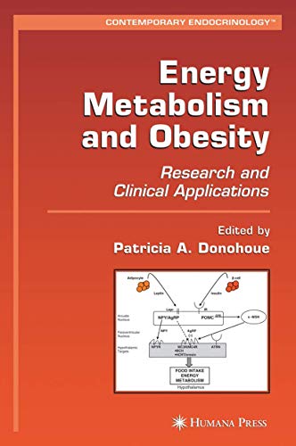 Energy Metabolism and Obesity Research and Clinical Applications [Paperback]