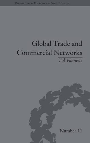 Global Trade and Commercial Networks Eighteenth-Century Diamond Merchants [Hardcover]