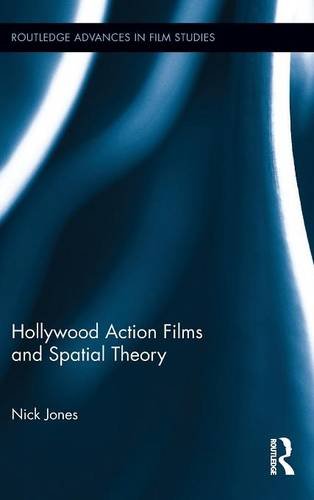 Hollywood Action Films and Spatial Theory [Hardcover]