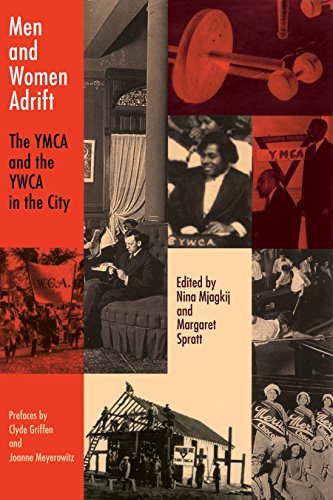 Men and Women Adrift The YMCA and the YWCA in the City [Hardcover]