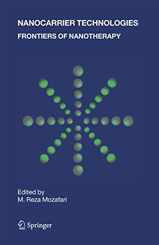 Nanocarrier Technologies Frontiers of Nanotherapy [Hardcover]