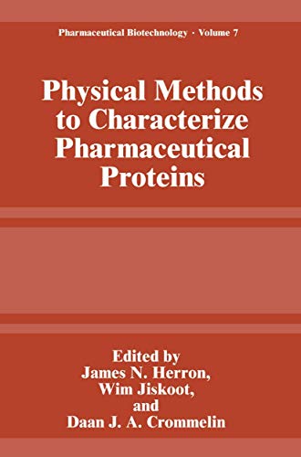 Physical Methods to Characterize Pharmaceutical Proteins [Hardcover]