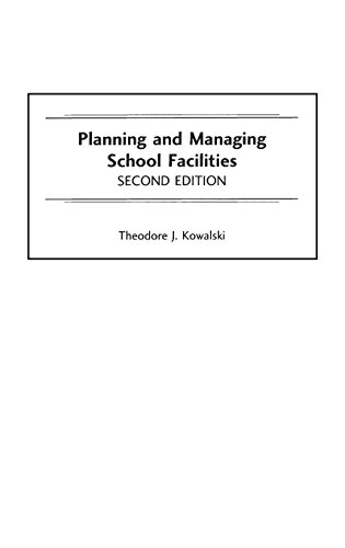 Planning And Managing School Facilities, 2nd Edition [Hardcover]