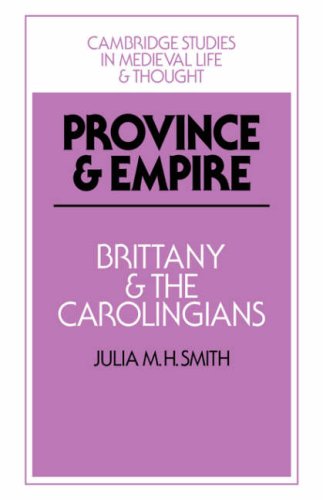 Province and Empire Brittany and the Carolingians [Paperback]