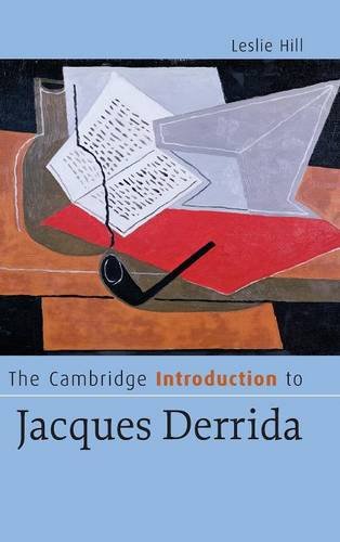 The Cambridge Introduction to Jacques Derrida [Hardcover]