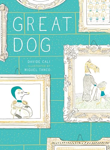 Great Dog [Hardcover]