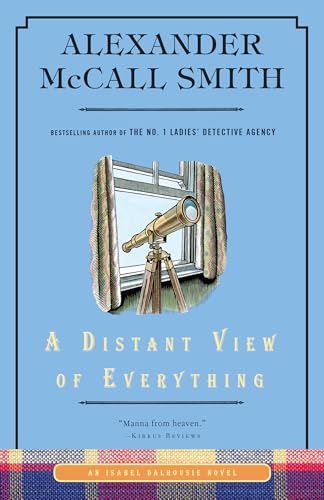 A Distant View of Everything An Isabel Dalhousie Novel (11) [Paperback]
