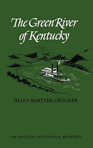 The Green River Of Kentucky (kentucky Bicentennial Bookshelf) [Paperback]