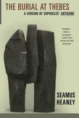 The Burial at Thebes A Version of Sophocles' Antigone [Paperback]