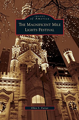 Magnificent Mile Lights Festival [Hardcover]