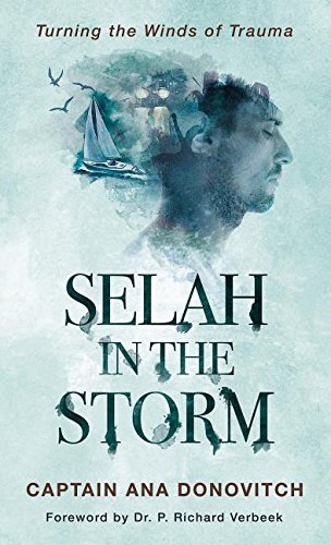 Selah In The Storm Turning The Winds Of Trauma [Hardcover]