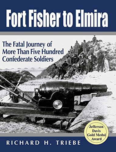 Fort Fisher To Elmira [Hardcover]