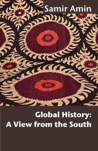 Global History A View from the South [Paperback]