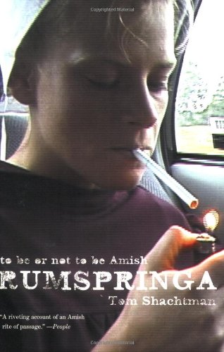 Rumspringa To Be or Not to Be Amish [Paperback]
