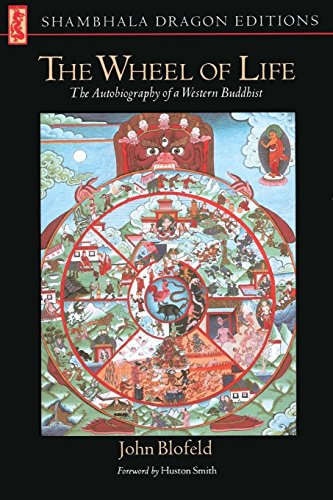 Wheel of Life The Autobiography of a Western Buddhist [Paperback]