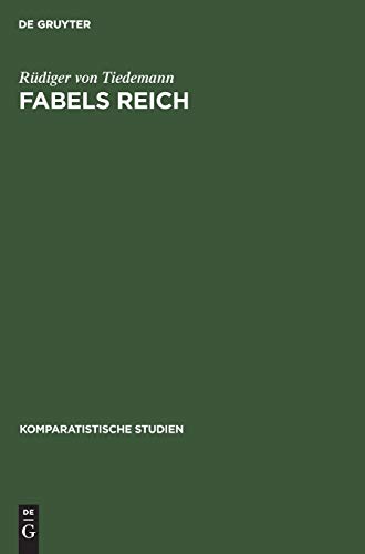 Fabels Reich  Zur Tradition und Zum Programm Romantischer Dichtungstheorie [Hardcover]