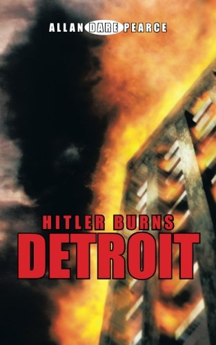 Hitler Burns Detroit [Paperback]