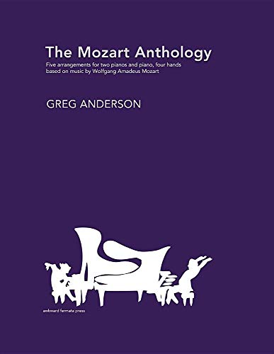 Mozart Anthology  Arrangements for Two Pianos and Piano, Four-Hands [Paperback]