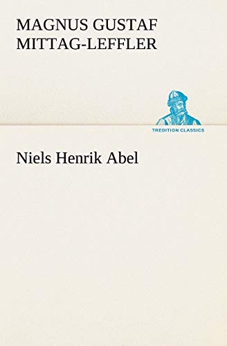 Niels Henrik Abel [Paperback]