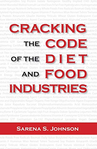 Cracking the Code of the Diet and Food Industries [Paperback]