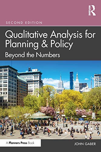 Qualitative Analysis for Planning &amp Policy Beyond the Numbers [Paperback]