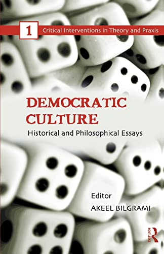 Democratic Culture Historical and Philosophical Essays [Paperback]