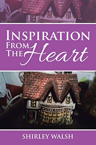 Inspiration From The Heart [Paperback]