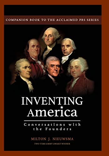 Inventing America-Conversations with the Founders (HC) [Hardcover]