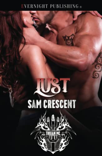 Lust (trojans Mc) (volume 3) [Paperback]