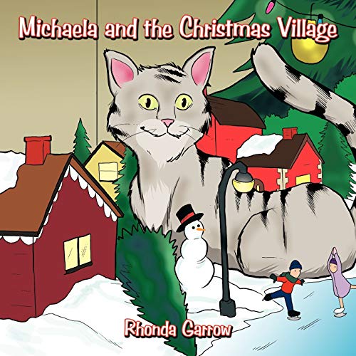 Michaela and the Christmas Village [Paperback]