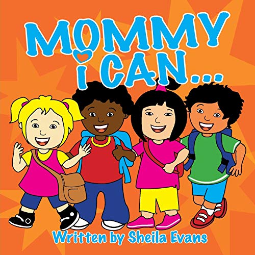 Mommy I Can... [Paperback]