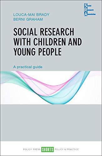 Social Research with Children and Young People A Practical Guide [Paperback]