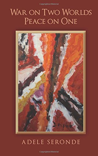 War on Two Worlds Peace on One [Paperback]