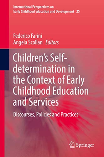Childrens Self-determination in the Context of Early Childhood Education and Se [Hardcover]
