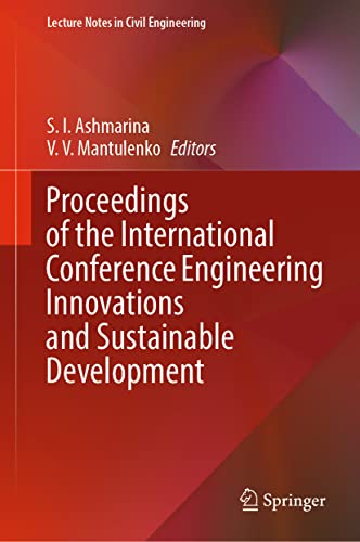 Proceedings of the International Conference Engineering Innovations and Sustaina [Hardcover]