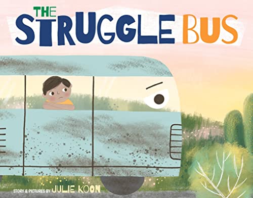 The Struggle Bus [Hardcover]