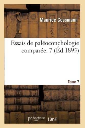 Essais De Paleoconchologie Comparee