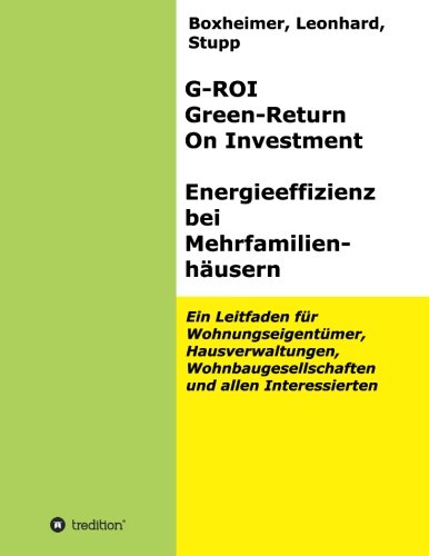 G-Roi Green - Return On Investment, Energieeffizienz Bei Mehrfamilienhuser (ger [Paperback]