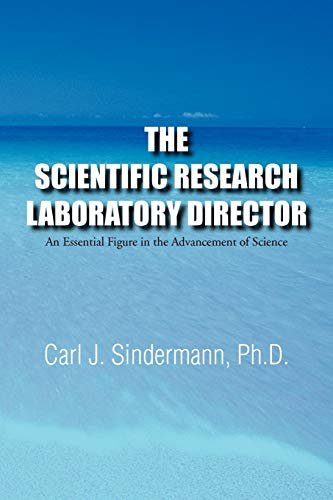 Scientific Research Laboratory Director  An Essential Figure in the Advancement [Paperback]