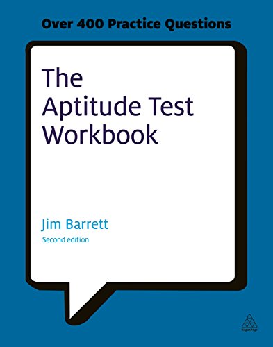 The Aptitude Test Workbook Discover Your Potential and Improve Your Career Opti [Paperback]