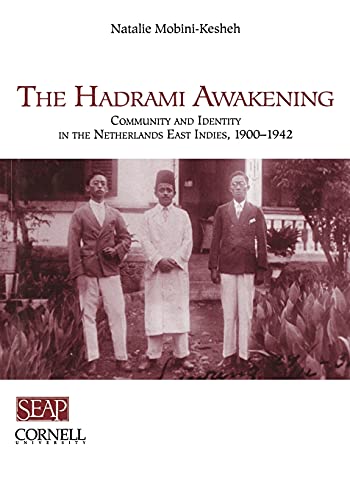 The Hadrami Awakening Community And Identity In The Netherlands East Indies, 19 [Paperback]