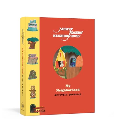 Mister Rogers' Neighborhood My Neighborhood Activity Journal Meet New Friends, [Diary]