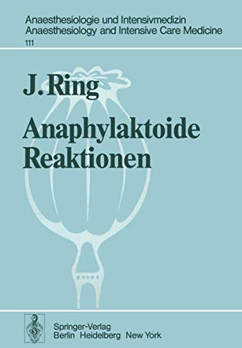 Anaphylaktoide Reaktionen nach Infusion natrlicher und knstlicher Kolloide [Paperback]