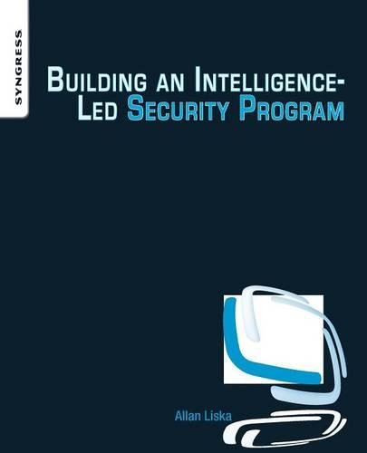 Building an Intelligence-Led Security Program [Paperback]